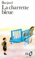 Couverture La charrette bleue Editions Folio  1988