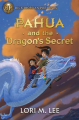 Couverture Pahua, book 2: Pahua and the Dragon's Secret Editions Rick Riordan Presents 2024