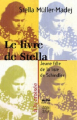 Couverture Le livre de Stella : Jeune fille de la liste de Schindler Editions du Félin 1997