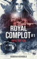 Couverture Royal Complot, tome 1 : Infiltration Editions Juno Publishing (Themis) 2024