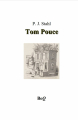 Couverture Les aventures de Tom Pouce Editions Bibliothèque Electronique du Québec (A tous les vents) 2017