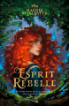 Couverture Esprit rebelle Editions Hachette (Heroes) 2024