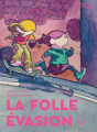 Couverture La folle évasion Editions Seuil (Jeunesse) 2024