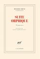 Couverture Suite orphique Editions Gallimard  (Blanche) 2024
