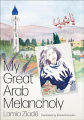 Couverture Ma très grande mélancolie arabe : Un siècle au Proche-Orient Editions Pluto Press 2024