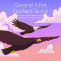Couverture Coco et Nina quittent le nid Editions L'entre rêve 2021