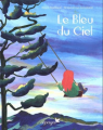 Couverture Le Bleu du Ciel Editions Cépages 2023