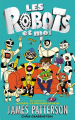 Couverture Les robots et moi, tome 1 Editions Hachette 2016