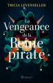 Couverture La fille du roi pirate, tome 3 : La vengeance de la reine pirate Editions Stardust 2024
