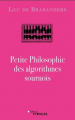 Couverture Petite philosophie des algorithmes sournois Editions Eyrolles 2023