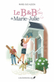 Couverture Le B & B de Marie-Julie Editions JCL 2024