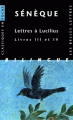Couverture Lettres à Lucilius (Bilingue poche) Livres III & IV Editions Les Belles Lettres (Classiques en poche bilingue) 2007