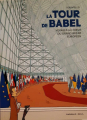 Couverture La tour de Babel, Voyages au cœur du grand bazar européen Editions Dargaud 2024
