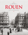 Couverture Rouen à travers la carte postale ancienne Editions HC 2016