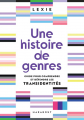 Couverture Une histoire de genres : Guide pour comprendre et défendre les transidentités Editions Marabout (Poche psychologie) 2024