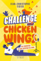 Couverture Challenge Chicken Wings, Ou comment je suis devenu célèbre Editions Syros 2024