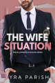 Couverture Billionaire situation, book 1: The wife situation Editions Autoédité 2024