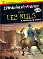 Couverture L'Histoire de France pour les nuls en BD, tome 8 : Révolution et Empire Editions First (Pour les nuls) 2017