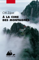 Couverture À la cime des montagnes Editions Philippe Picquier (Poche) 2022