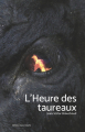 Couverture L'Heure des taureaux Editions Cousu Mouche 2023