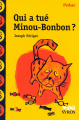 Couverture Qui a tué Minou-Bonbon ? Editions Syros (Les Mini Syros) 2007