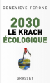 Couverture 2030 : Le Krach écologique Editions Grasset 2008