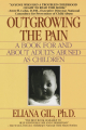 Couverture Outgrowing the pain : A book for and about adults abused as children Editions Penguin books 1983