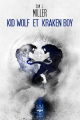 Couverture Kid Wolf et Kraken Boy Editions Le Bélial' (Une Heure-Lumière) 2024