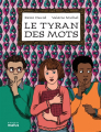 Couverture Le tyran des mots Editions Motus 2023