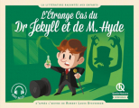 Couverture L'étrange cas du docteur Jekyll et de M. Hyde (Quelle Histoire) Editions Quelle histoire (La littérature racontée aux enfants) 2023