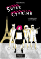 Couverture Super Cyprine, tome 2 : Le gang des justicières Editions Massot 2023