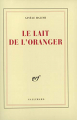 Couverture Le lait de l'oranger Editions Gallimard  1988