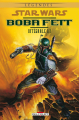Couverture Star Wars : Boba Fett (Légendes), intégrale, tome 3 Editions Delcourt 2019