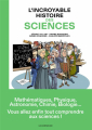 Couverture L'incroyable histoire des sciences Editions Les Arènes 2023
