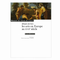 Couverture  Histoire de l'art - Les arts en Europe au XVIIe siècle Editions RMN (Réunion Des Musées Nationaux) 2016