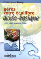 Couverture Gérez votre équilibre acido basique Editions Jouvence 1999