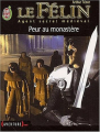 Couverture Le Félin, Agent secret médiéval, tome 12 : Peur au monastère Editions J'ai Lu (Jeunesse) 2001