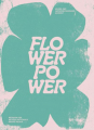 Couverture Flower Power Editions Flammarion 2023