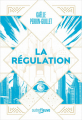 Couverture La régulation  Editions Fleuve (Outrefleuve) 2024