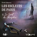 Couverture Les Esclaves de Paris, tome 2 : Le Secret des Champdoce Editions VOolume 2023