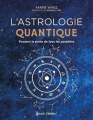 Couverture L’ Astrologie Quantique Editions Secret d’étoiles 2022