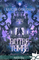 Couverture Ghost's Memory, tome 1 : Outre-tombe Editions Infinity (Urban fantasy) 2024