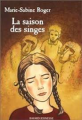 Couverture La saison des singes Editions Bayard (Jeunesse) 2002