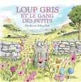Couverture Loup Gris et le gang des petits  Editions Didier Jeunesse 2024