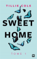 Couverture Sweet home, tome 1 / Nouveau départ, tome 1 : Après les larmes Editions Milady 2024