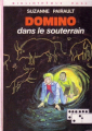Couverture Domino dans le souterrain Editions Hachette (Bibliothèque Rose) 1979
