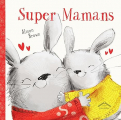 Couverture Super Mamans Editions Circonflexe (Albums) 2024