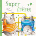 Couverture Super Frères Editions Circonflexe (Albums) 2024