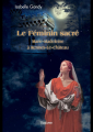 Couverture Le Féminin sacré : Marie-Madeleine à Rennes-Le-Château Editions Edilivre 2021