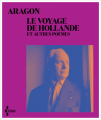 Couverture Le Voyage de Hollande et autres poèmes Editions Seghers 2023
